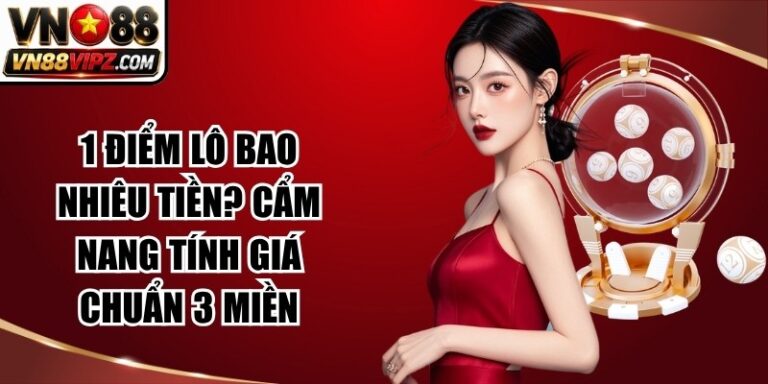 1 điểm lô bao nhiêu tiền