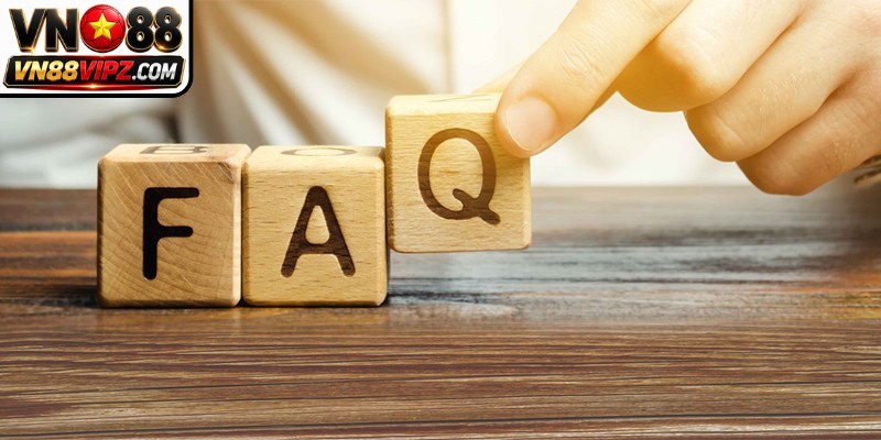 Câu Hỏi Thường Gặp 3 Giải đáp câu hỏi thường gặp chương trình ưu đãi VN88