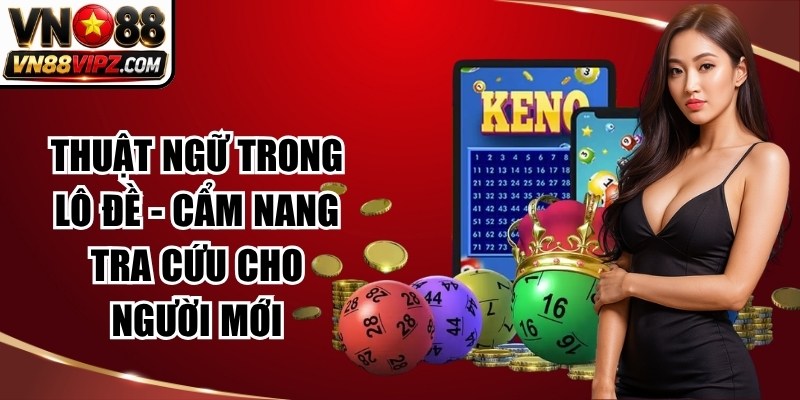 Thuật Ngữ Trong Lô Đề